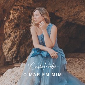 Download track O Mar Em Mim CARLA PONTES