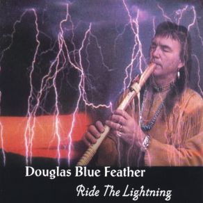 Download track Ceremonial Fire Douglas Blue Feather