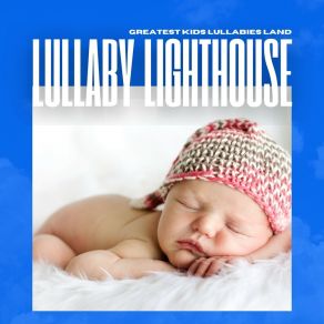 Download track Dreamy Cradle Greatest Kids Lullabies Land