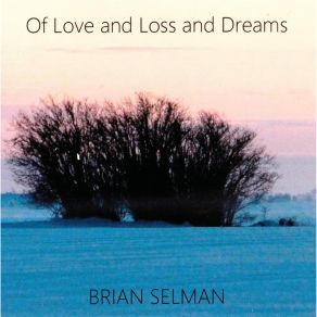 Download track Nothing Lives Beneath Fir Trees Brian Selman