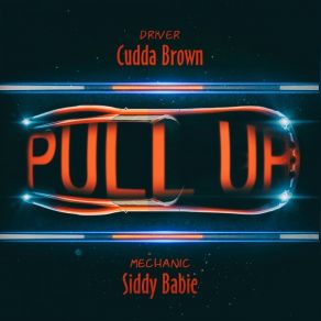 Download track Pull Up (Radio Version) Cudda Brown