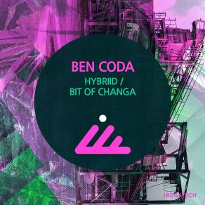 Download track Bit Of Changa (Original Mix) Ben Coda