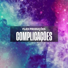 Download track A Regra Da Vida Flex Produções