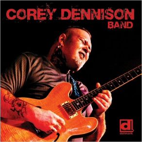 Download track Good Enuff Corey Dennison Band