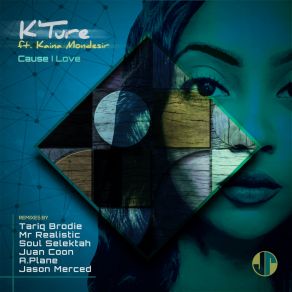 Download track Cause I Love (Jason Merced's SoulJazz Touch) Kaïna MondesirJason Merced