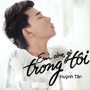 Download track Cuoc Tinh Dau Huynh Tan