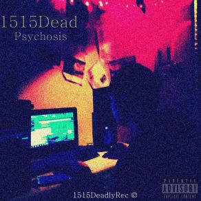 Download track Psychosis 1515Dead