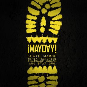 Download track Death March (Remix) (Clean) Stat Quo, Pharoahe Monch, ¡Mayday!