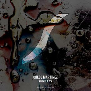 Download track Land Of Hope (Summa Remix) Chloe Martinez