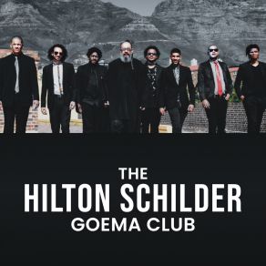 Download track Why Wait? The Hilton Schilder Goema Club