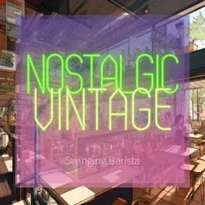 Download track Mellow Cafe Nostalgic Vintage