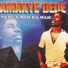 Download track Men Suro Amakye Dede