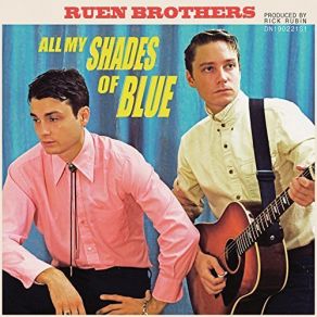 Download track All My Shades Of Blue Ruen Brothers