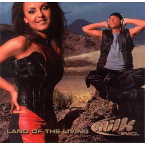 Download track Land Of The Living (Radio Mix) Milk Inc.