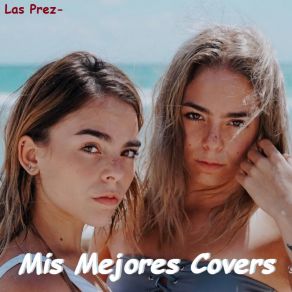 Download track Mayores (Cover) Las Prez