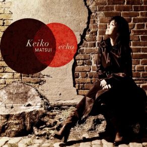 Download track Now Is The Moment Keiko Matsui