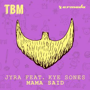 Download track Mama Said Kye Sones, Jyra