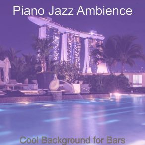 Download track Bubbly Moods For Nights Out Jazz Ambience