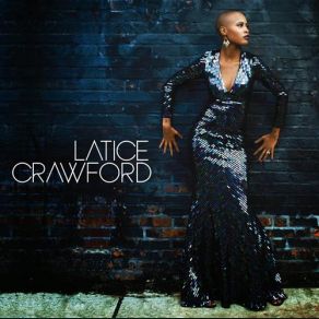 Download track Oh Yes He Is Latice Crawford