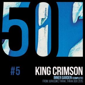 Download track Inner Garden - Commentary King CrimsonInner Garden