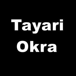 Download track Tayari Okra Rizwan Ullah