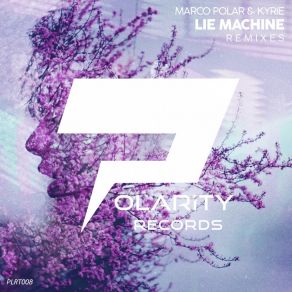 Download track Lie Machine (The Distance & Igi Remix) KyrieThe Distance, Igi