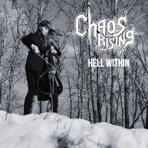 Download track Hell Within Chaos Rising