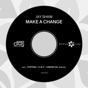 Download track Make A Change (Original Mix) Jay Shaw