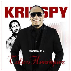 Download track Homenaje A Tatico Henriquez Krisspy