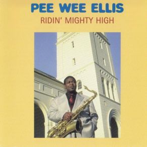 Download track Mighty High Pee Wee Ellis