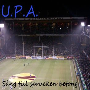 Download track Sång Till Sprucken Betong U. P. A