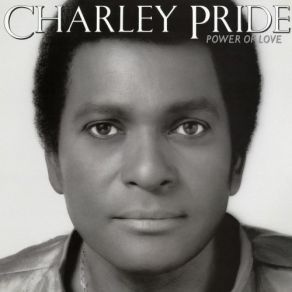 Download track Everybody's Lookin' For You Charley Pride