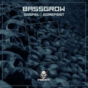 Download track Gorefest Bassgrow