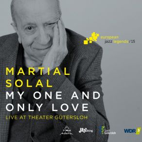 Download track My One And Only Love (Live At Theater Gütersloh) Martial Solal