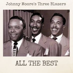 Download track Groovy Movie Blues Johnny Moore'S Three Blazers