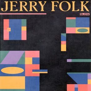 Download track Slow Jerry Folk