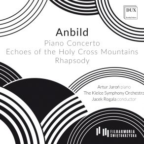 Download track Anbild Echoes Of The Holy Cross Mountains For Symphony Orchestra Andante – Andantino – Maestoso Artur Jaron