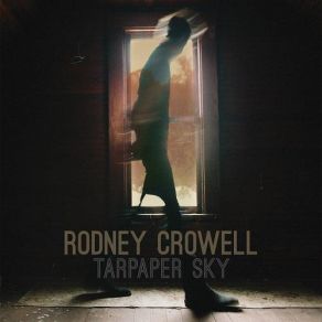 Download track I Wouldn't Be Me Without You Rodney Crowell