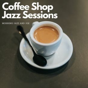 Download track Flavorful Cinnamon Swirls Jazz Morning