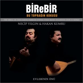 Download track Evlerinin Önü Yonca Hakan Kumru, Necip Yılgın