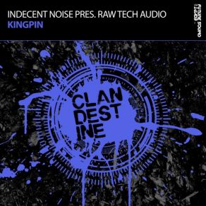 Download track Here We Go (Extended Mix) Indecent Noise, Raw Tech Audio