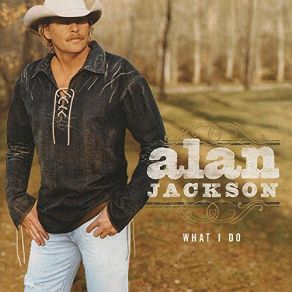 Download track Too Much Of A Good Thing Alan Jackson