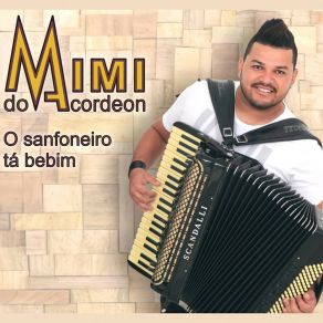 Download track Sinto Falta Do Teu Cheiro MIMI DO ACORDEON