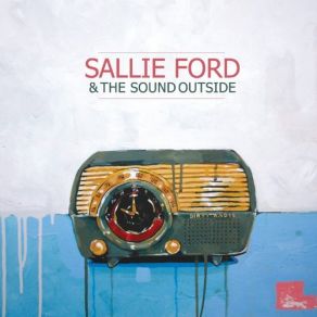 Download track Write Me A Letter The Sound Outside, Sallie Ford