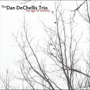 Download track Change Is Good Dan DeChellis Trio