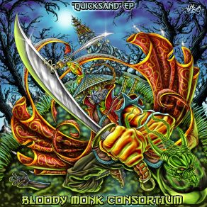 Download track Quicksand Bloody Monk Consortium