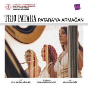 Download track Patara Süiti Bölüm 3 - Patara Dan Dünya Ya Trio Patara