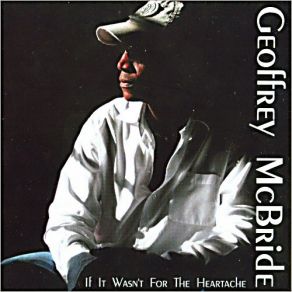 Download track You Can't Be First Geoffrey McBride