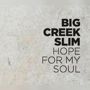 Download track Mam Don't Allow Big Creek Slim