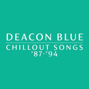 Download track I Will See You Tomorrow Deacon Blue